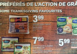 Wieners and cold cuts for Thanksgiving anyone? Advertisement for Quebec's Provigo supermarket chain.  Photo: James Morgan